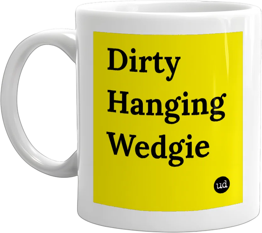 Dirty Hanging Wedgie front