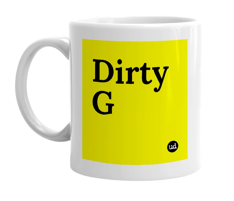 White mug with 'Dirty G' in bold black letters