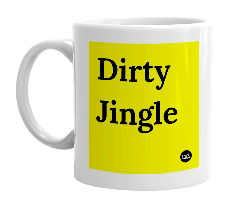 White mug with 'Dirty Jingle' in bold black letters