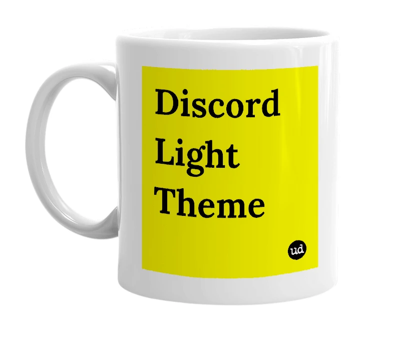 White mug with 'Discord Light Theme' in bold black letters
