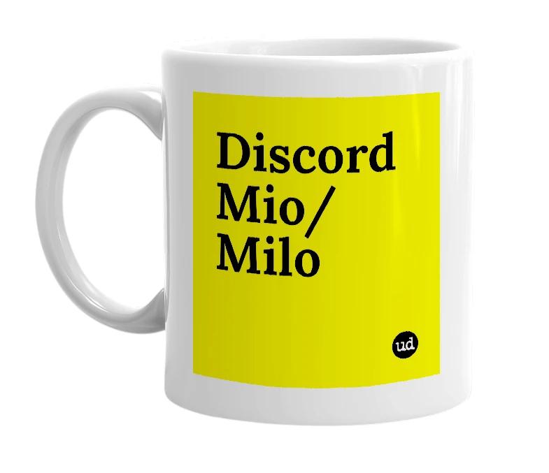 White mug with 'Discord Mio/Milo' in bold black letters