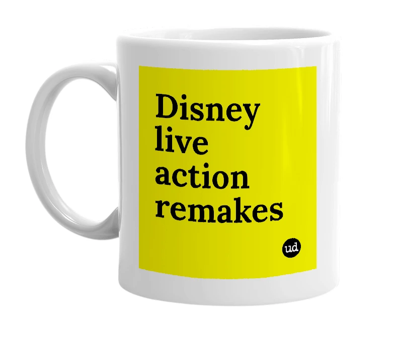 White mug with 'Disney live action remakes' in bold black letters