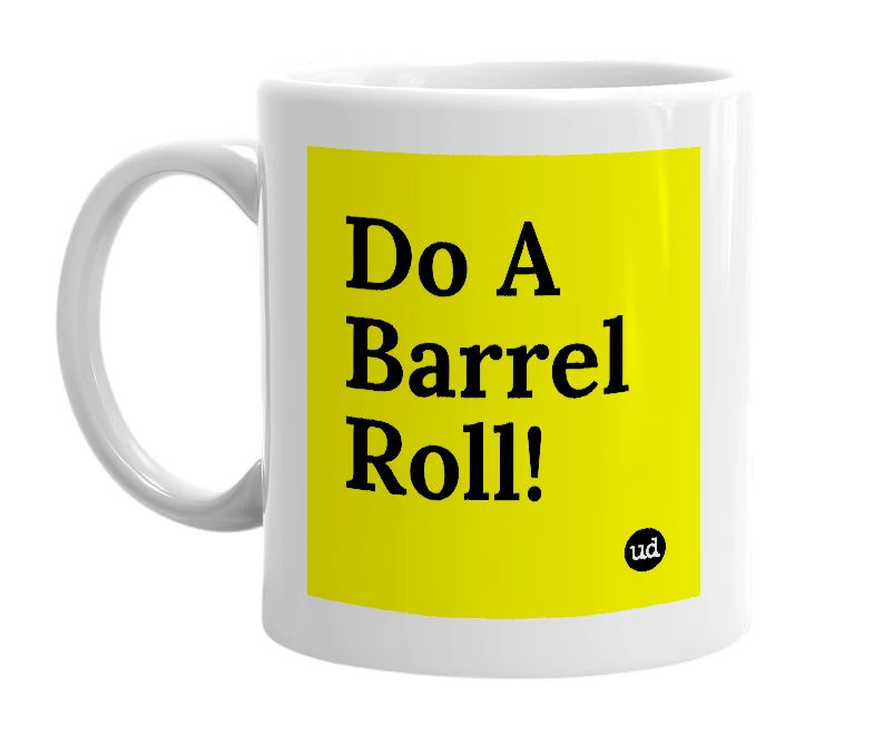 White mug with 'Do A Barrel Roll!' in bold black letters