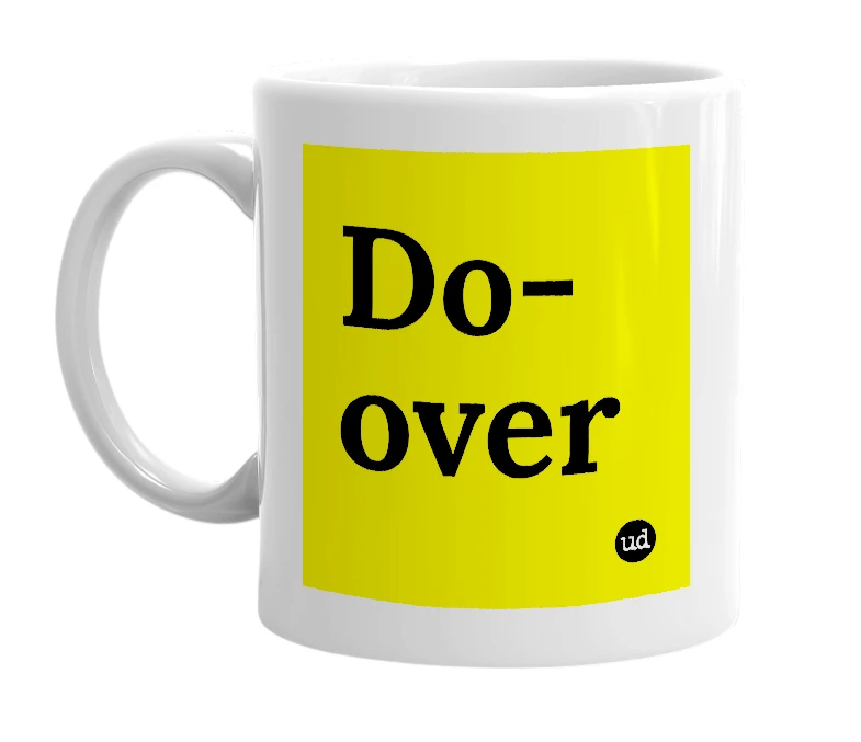 White mug with 'Do-over' in bold black letters