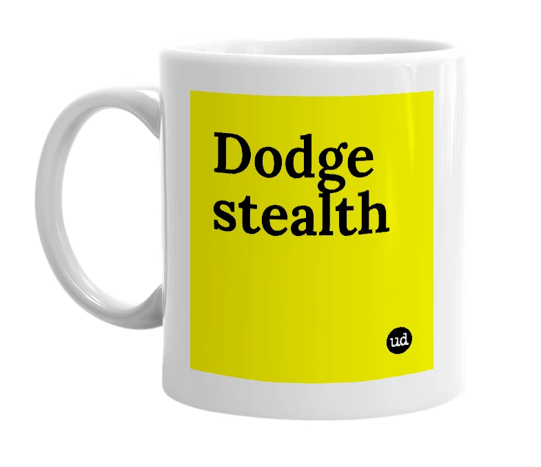 White mug with 'Dodge stealth' in bold black letters