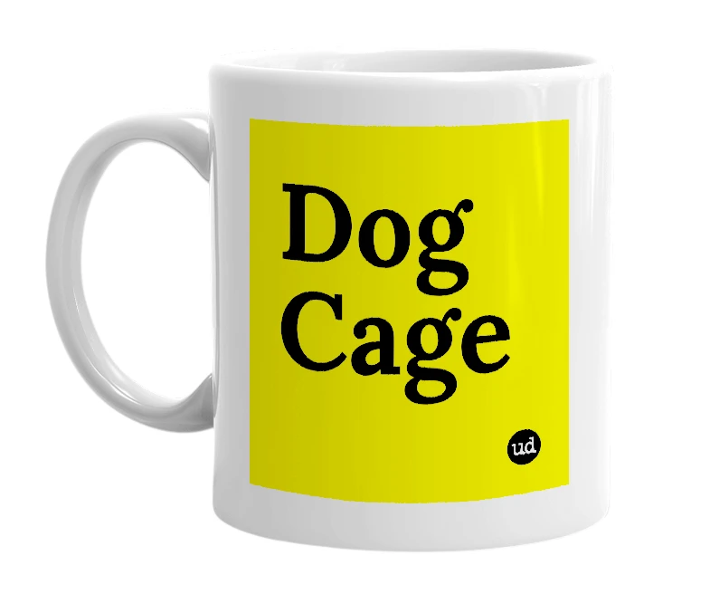 White mug with 'Dog Cage' in bold black letters