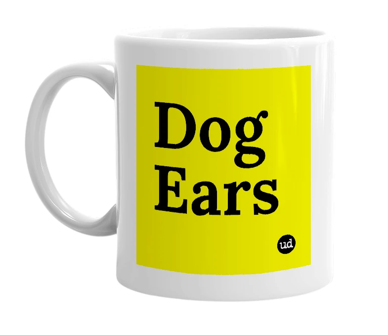 White mug with 'Dog Ears' in bold black letters