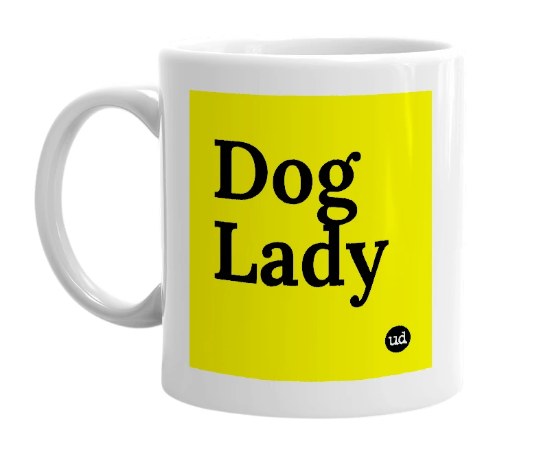 White mug with 'Dog Lady' in bold black letters
