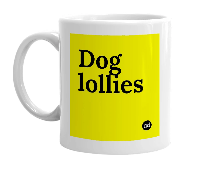 White mug with 'Dog lollies' in bold black letters