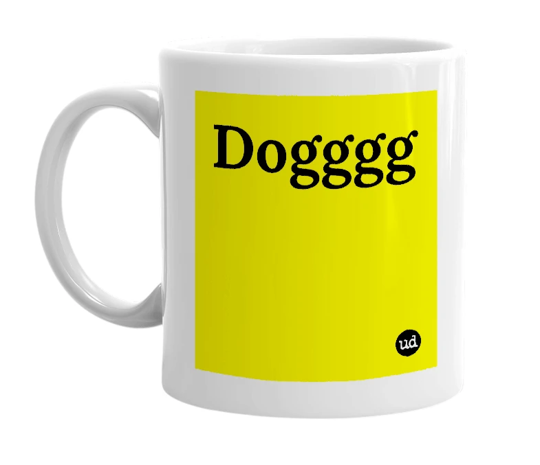 White mug with 'Dogggg' in bold black letters