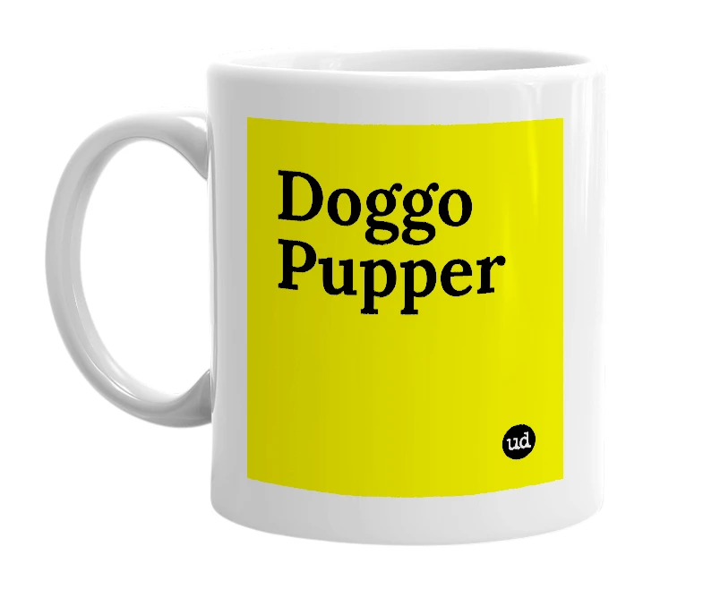 White mug with 'Doggo Pupper' in bold black letters