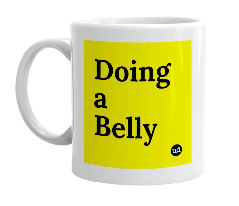White mug with 'Doing a Belly' in bold black letters