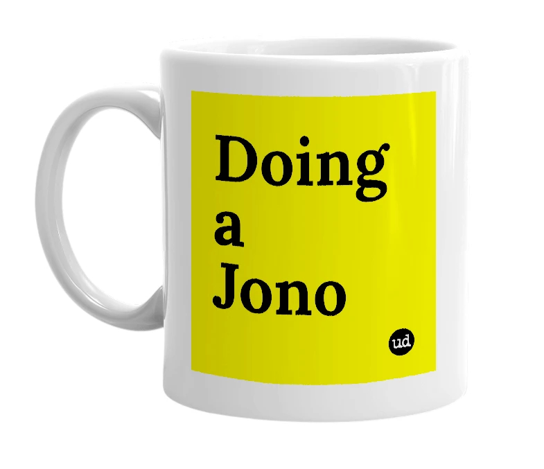 White mug with 'Doing a Jono' in bold black letters