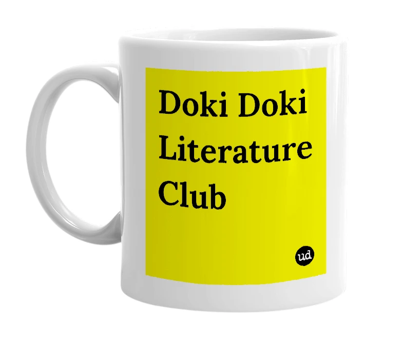 White mug with 'Doki Doki Literature Club' in bold black letters