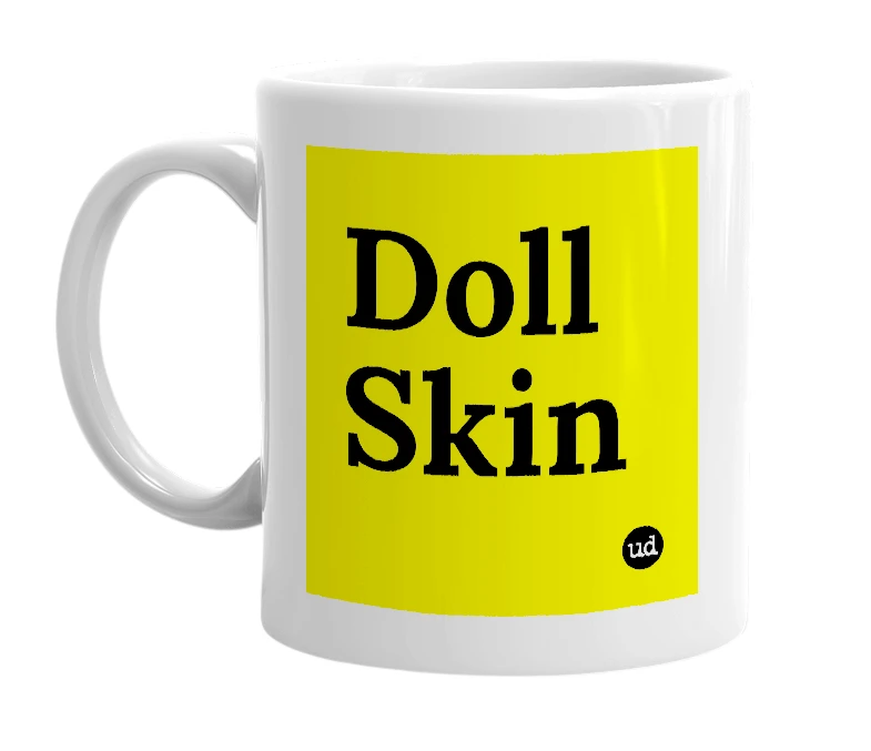 White mug with 'Doll Skin' in bold black letters