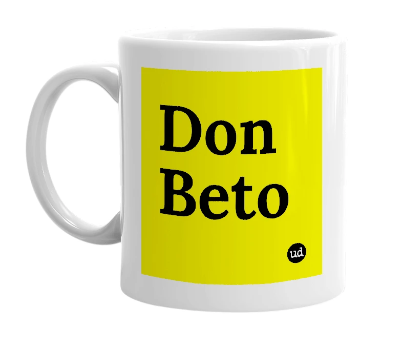 White mug with 'Don Beto' in bold black letters