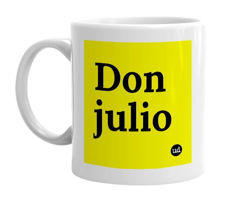 White mug with 'Don julio' in bold black letters