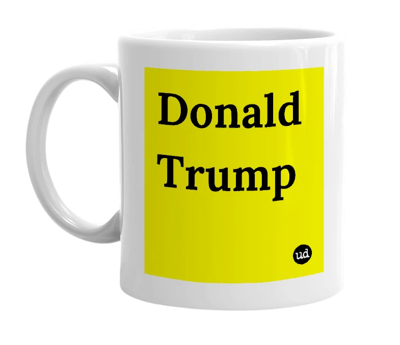 White mug with 'Donald Trump' in bold black letters