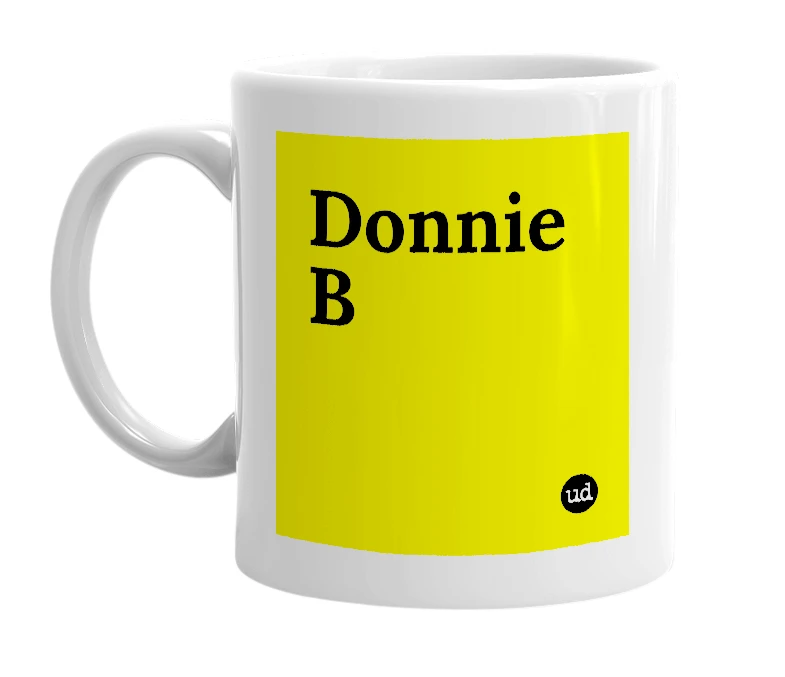 White mug with 'Donnie B' in bold black letters