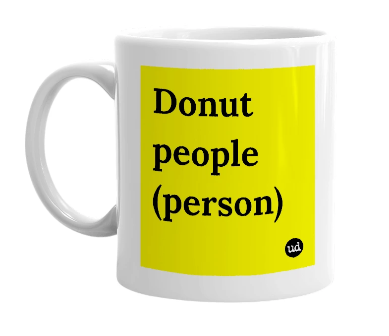 White mug with 'Donut people (person)' in bold black letters
