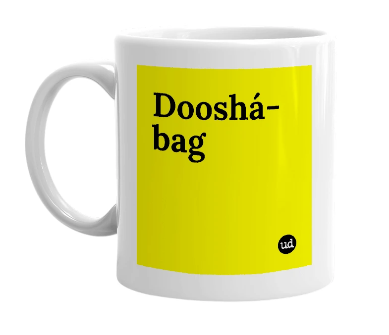 White mug with 'Dooshá-bag' in bold black letters