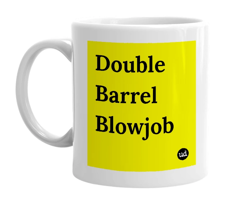 White mug with 'Double Barrel Blowjob' in bold black letters