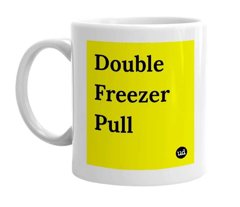 White mug with 'Double Freezer Pull' in bold black letters