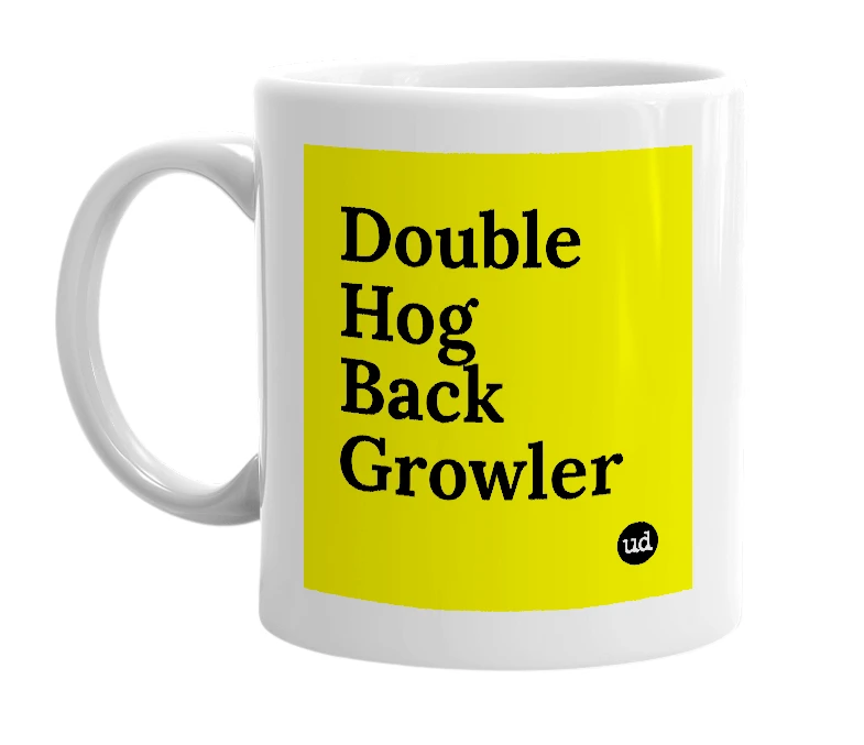 White mug with 'Double Hog Back Growler' in bold black letters