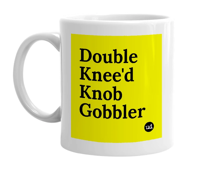 White mug with 'Double Knee'd Knob Gobbler' in bold black letters