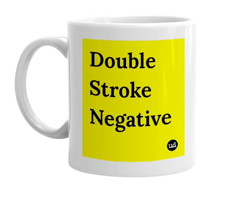 White mug with 'Double Stroke Negative' in bold black letters