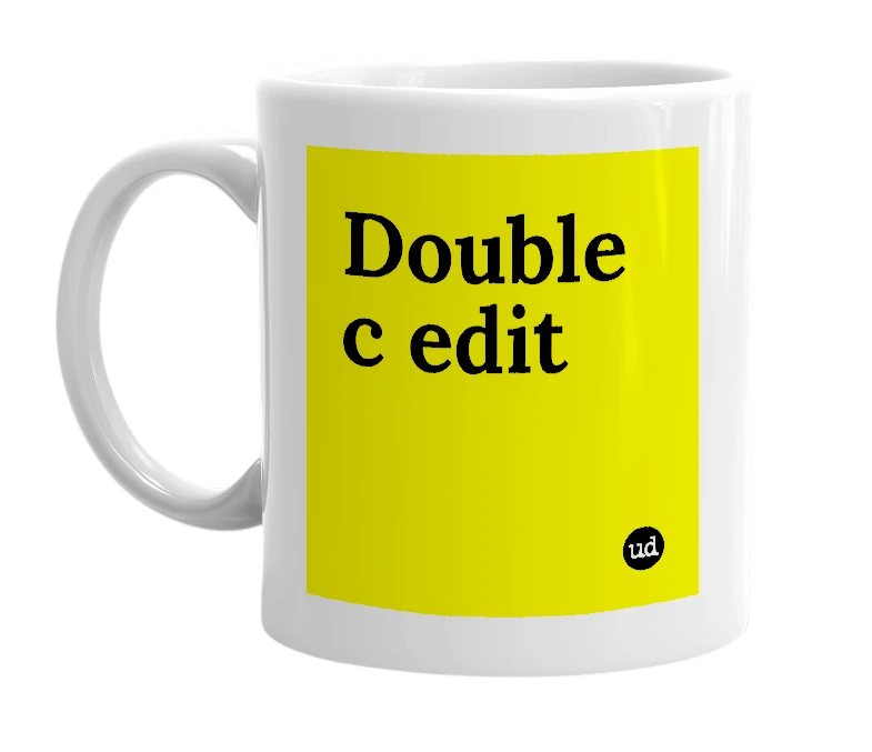 White mug with 'Double c edit' in bold black letters