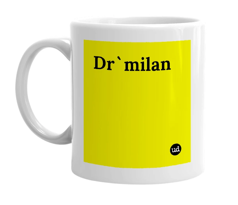 White mug with 'Dr`milan' in bold black letters