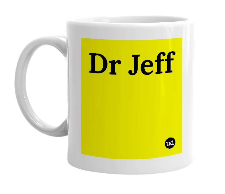 White mug with 'Dr Jeff' in bold black letters