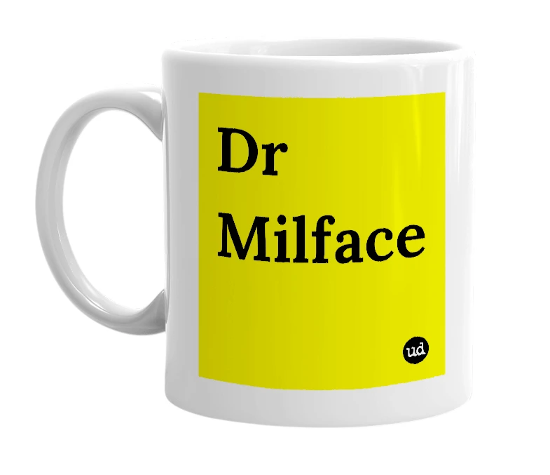 White mug with 'Dr Milface' in bold black letters