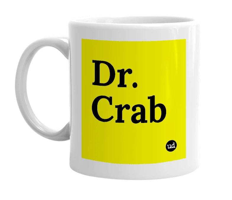 White mug with 'Dr. Crab' in bold black letters