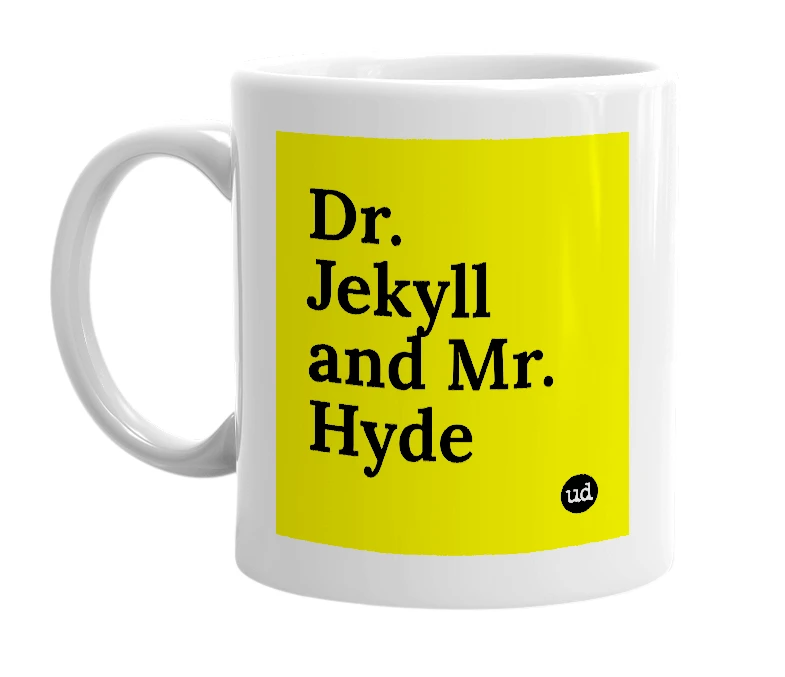 White mug with 'Dr. Jekyll and Mr. Hyde' in bold black letters