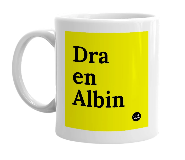 White mug with 'Dra en Albin' in bold black letters