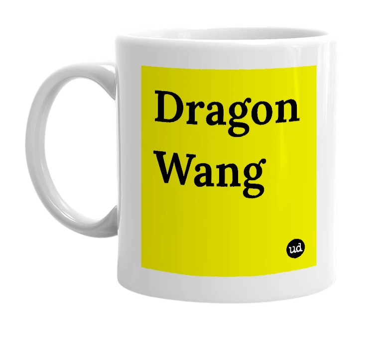 White mug with 'Dragon Wang' in bold black letters