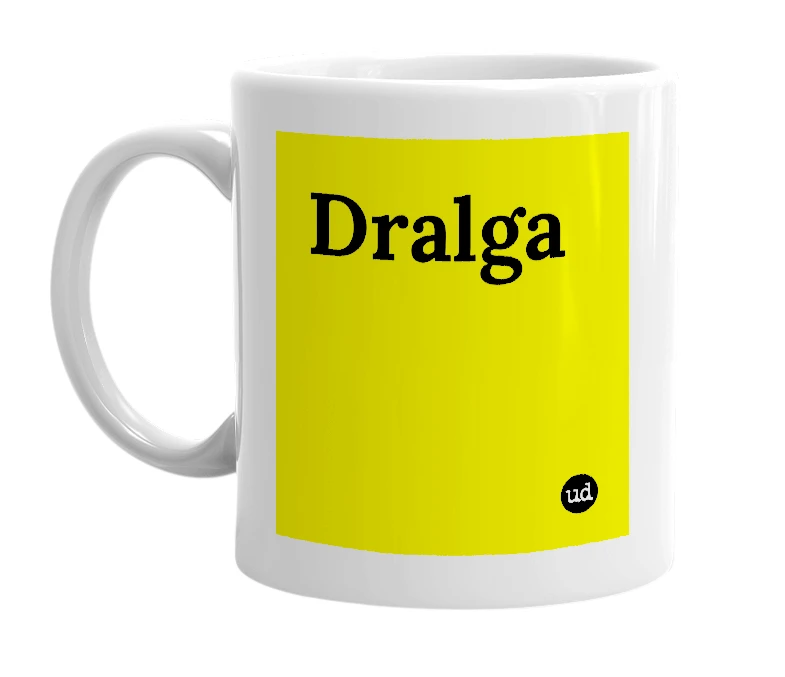 White mug with 'Dralga' in bold black letters