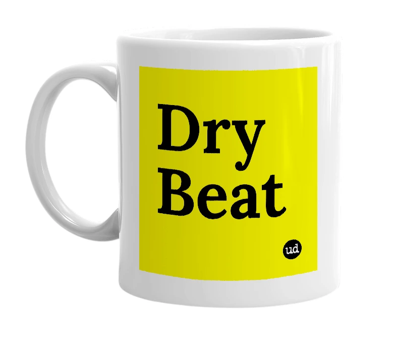 White mug with 'Dry Beat' in bold black letters