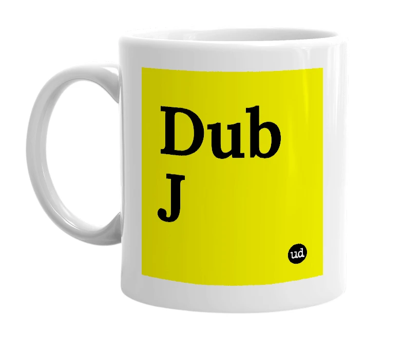 White mug with 'Dub J' in bold black letters