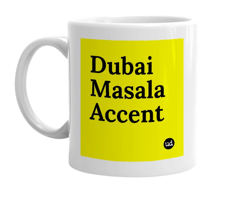 White mug with 'Dubai Masala Accent' in bold black letters