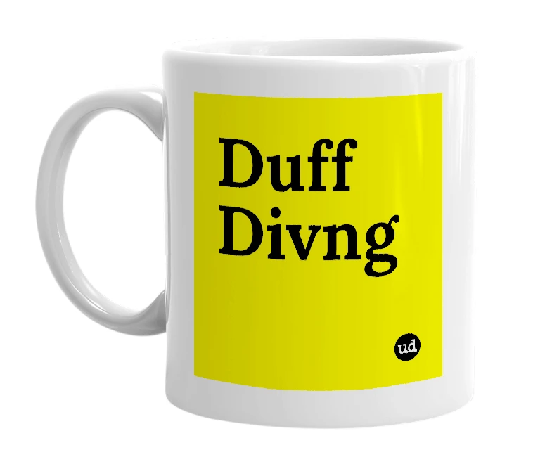 White mug with 'Duff Divng' in bold black letters