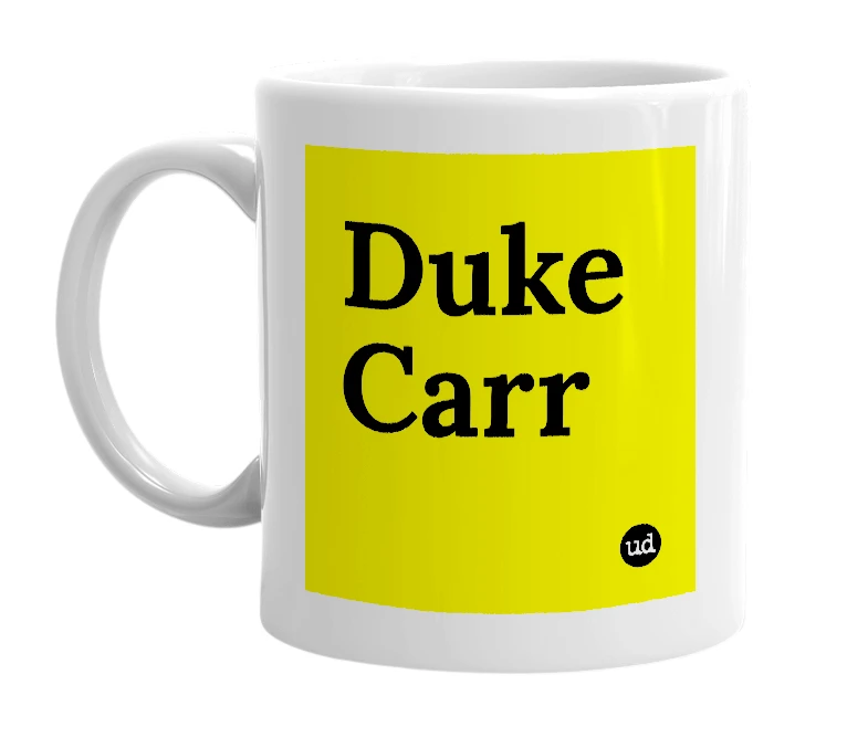 White mug with 'Duke Carr' in bold black letters