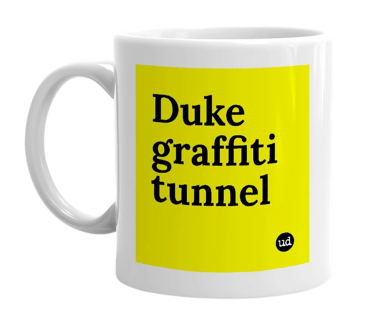 White mug with 'Duke graffiti tunnel' in bold black letters