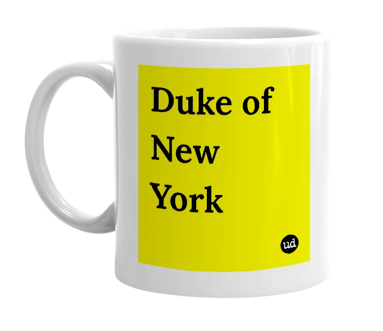 White mug with 'Duke of New York' in bold black letters