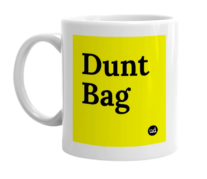 White mug with 'Dunt Bag' in bold black letters