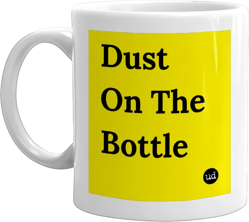 Dust On The Bottle front