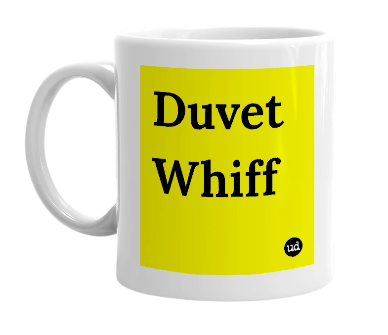 White mug with 'Duvet Whiff' in bold black letters
