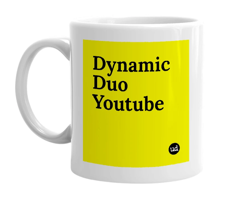 White mug with 'Dynamic Duo Youtube' in bold black letters